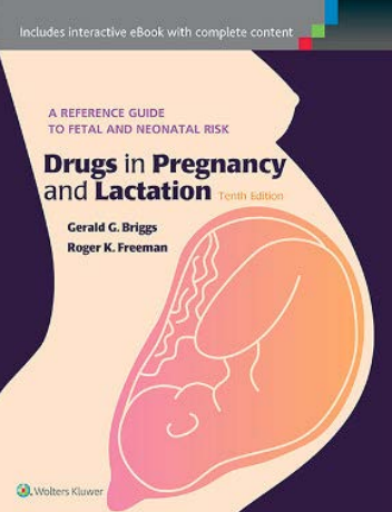 Drugs in Pregnancy and Lactation