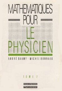 Mathematiques pour le physicien