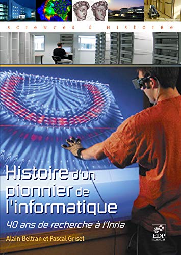 Histoire d’un pionnier de l’informatique