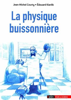 La physique buissonnière