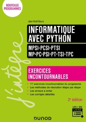 Informatique avec Python - Exercices incontournables - MPSI-PCSI-PTSI-MP-PC-PSI-PT-TSI-TPC
