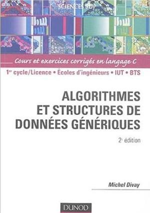 ALGORITHMES ET STRUCTURES DE DONNÉES GÉNÉRIQUES