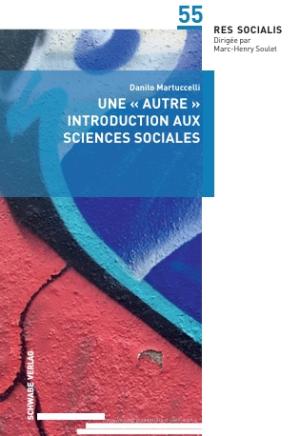 Une « autre » introduction aux sciences sociales